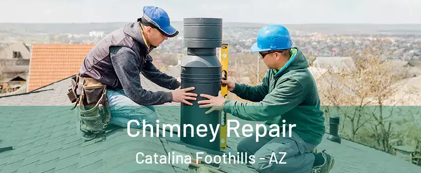  Chimney Repair Catalina Foothills - AZ