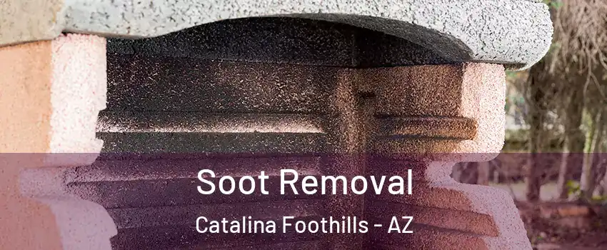  Soot Removal Catalina Foothills - AZ